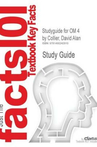 Cover of Studyguide for OM 4 by Collier, David Alan, ISBN 9781133372424