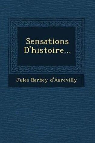 Cover of Sensations D'Histoire...