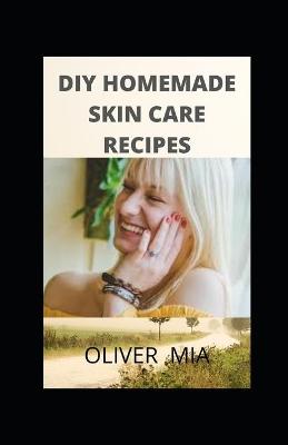Book cover for DIY Homemade Skincare Recipes