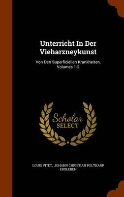 Book cover for Unterricht in Der Vieharzneykunst