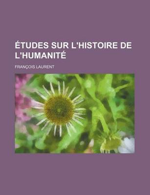 Book cover for Etudes Sur L'Histoire de L'Humanite (14)