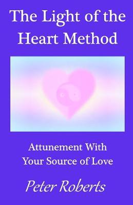 Book cover for The Light of the Heart Method
