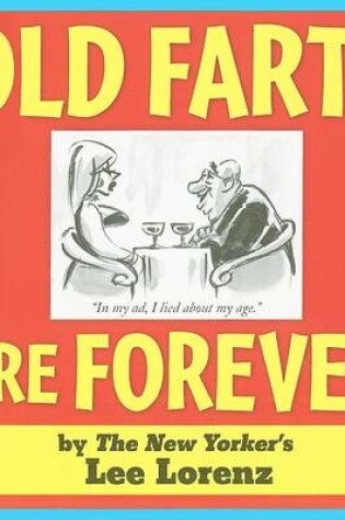 Cover of Old Farts Are Forever