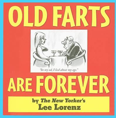 Book cover for Old Farts Are Forever