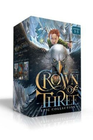 Cover of Crown of Three Epic Collection Books 1-3 (Boxed Set)