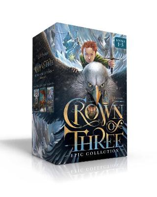 Book cover for Crown of Three Epic Collection Books 1-3 (Boxed Set)