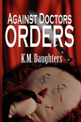 Cover of Against Doctor's Orders