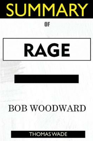 Cover of SUMMARY Of Rage by Bob Woodward