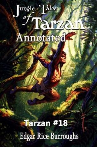 Cover of Edgar Rice Burroughs' Jungle Tales of Tarzan annotated