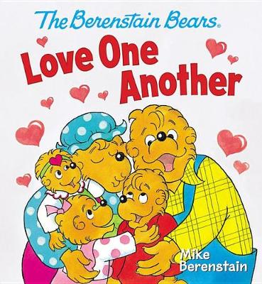 Book cover for The Berenstain Bears Love One Another