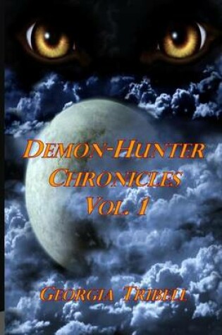 Cover of Demon-Hunter Chronicles Vol. 1