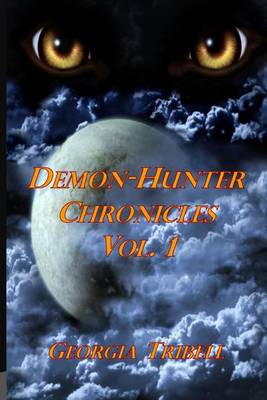 Book cover for Demon-Hunter Chronicles Vol. 1
