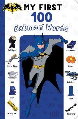 Cover of My First 100 Batman Words