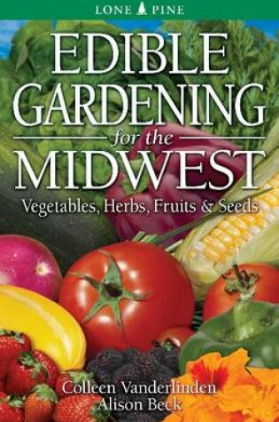 Cover of Edible Gardening for the Midwest