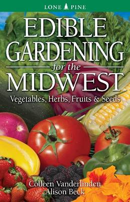 Book cover for Edible Gardening for the Midwest