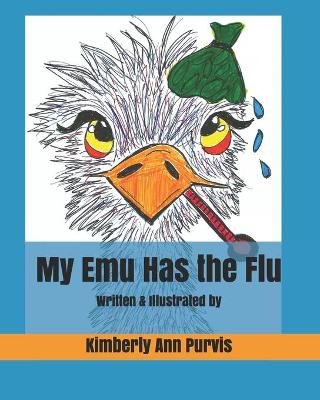 Book cover for My Emu Has the Flu