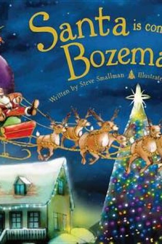Cover of Santa Is Coming to Bozeman