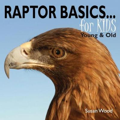 Book cover for Raptor Basics for Kids