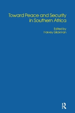 Cover of Toward Peace and Security in Southern Africa