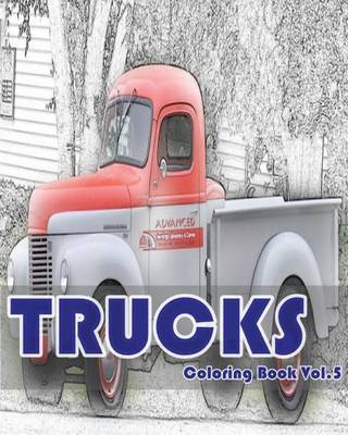 Book cover for Trucks Coloring Book Vol.5