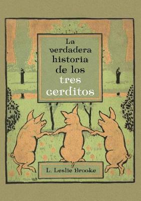 Book cover for La Verdadera Historia de Los 3 Cerditos