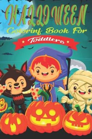 Cover of Halloween Coloring Book For Toddler