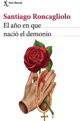 Cover of El Año En Que Nació El Demonio / The Year the Devil Was Born