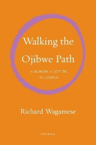 Cover of Walking the Ojibwe Path