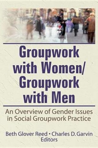 Cover of Groupwork With Women/Groupwork With Men