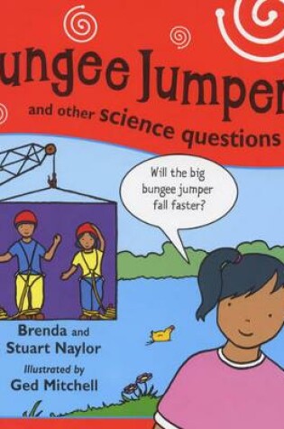 Cover of Bungee Jumpers and Other Science Questions