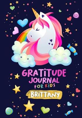 Book cover for Gratitude Journal for Kids Brittany