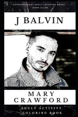 Book cover for J Balvin Adult Activity Coloring Book