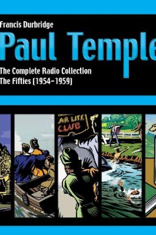 Cover of Paul Temple: The Complete Radio Collection: Volume Two