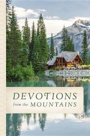 Cover of Devotions from the Mountains