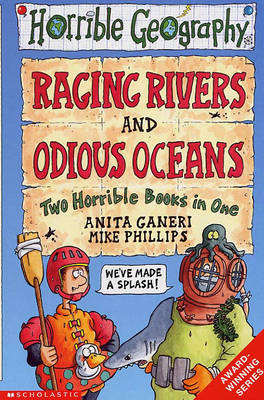 Cover of Horrible Geography: Raging Rivers/Odious Oceans