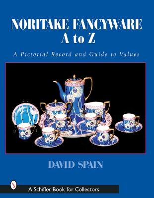 Book cover for Noritake Fancywares A to Z: A Pictorial Record and Guide to Values