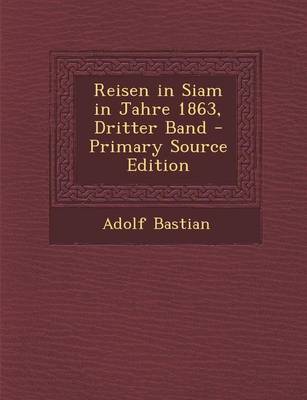 Book cover for Reisen in Siam in Jahre 1863, Dritter Band