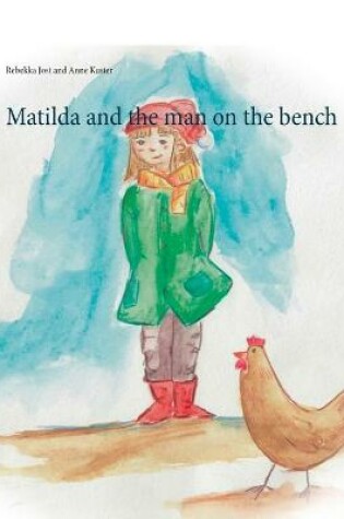 Cover of Matilda and the man on the bench