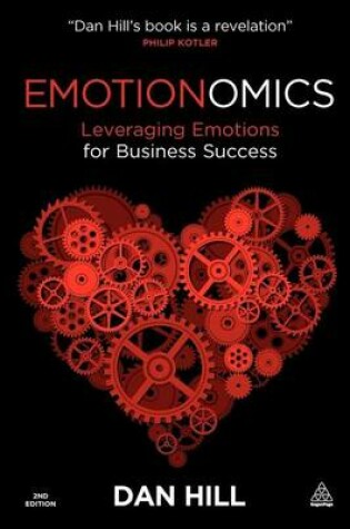 Cover of Emotionomics: Leveraging Emotions for Business Success