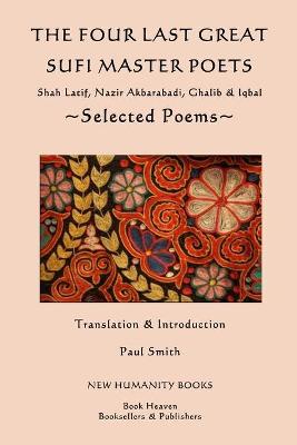 Book cover for The Four Last Great Sufi Master Poets