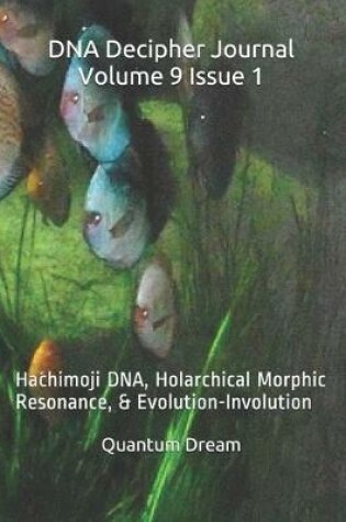 Cover of DNA Decipher Journal Volume 9 Issue 1