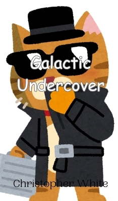 Book cover for Galactic Undercover