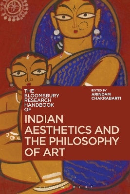 Cover of The Bloomsbury Research Handbook of Indian Aesthetics and the Philosophy of Art