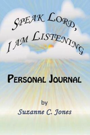 Cover of Personal Journal - Speak Lord, I Am Listening