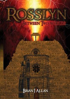 Book cover for Rosslyn, Between Two Worlds