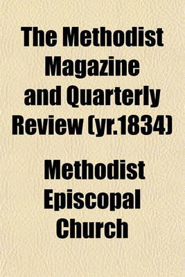 Book cover for The Methodist Magazine and Quarterly Review (Yr.1834)