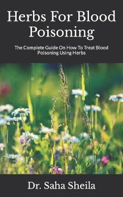 Book cover for Herbs For Blood Poisoning