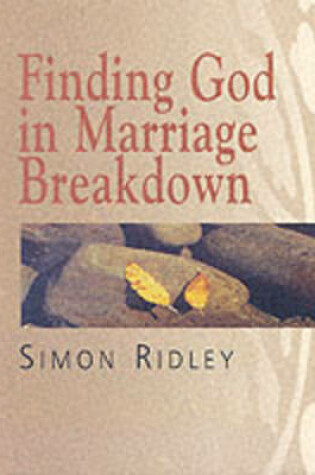 Cover of Finding God in Marriage Breakdown