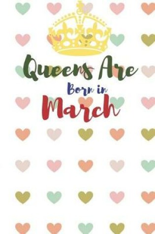 Cover of Queens Are Born in March