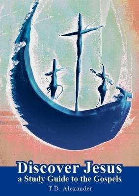 Book cover for Discover Jesus: a Study Guide to the Gospels